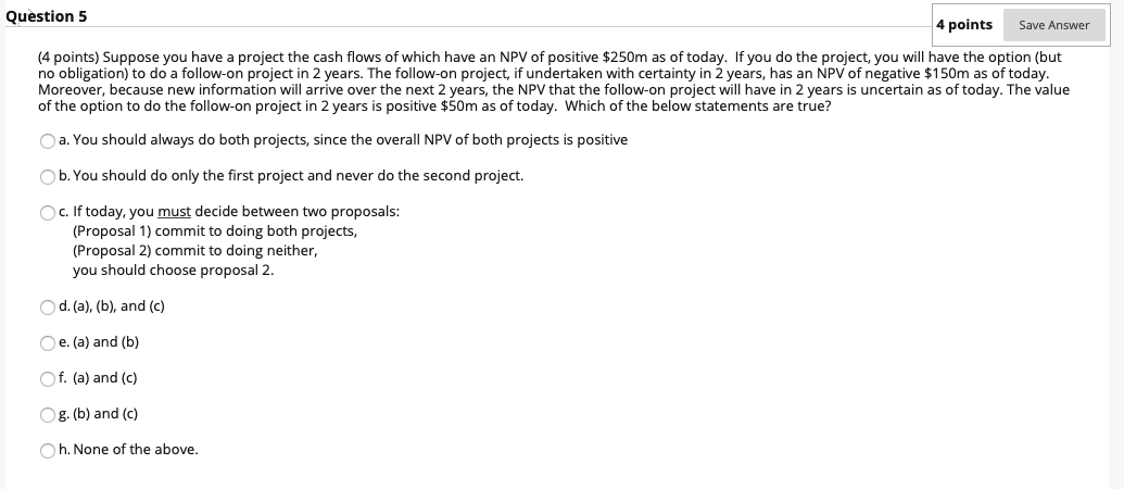 Some help and explanation will be great Question 5 4 points Save