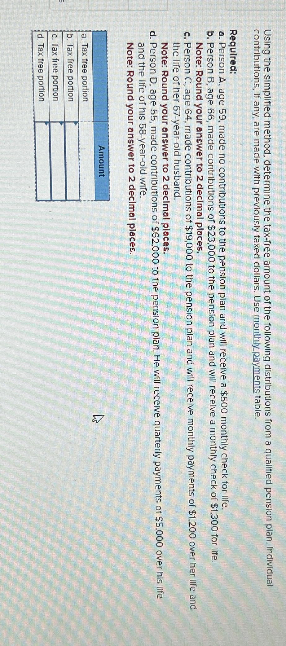  Using the simplified method, determine the tax-free amount of the following