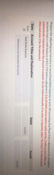  Prepare the adjusting journal entry to record bad debts expense at