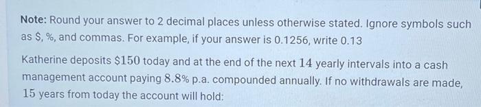  Note: Round your answer to 2 decimal places unless otherwise stated.