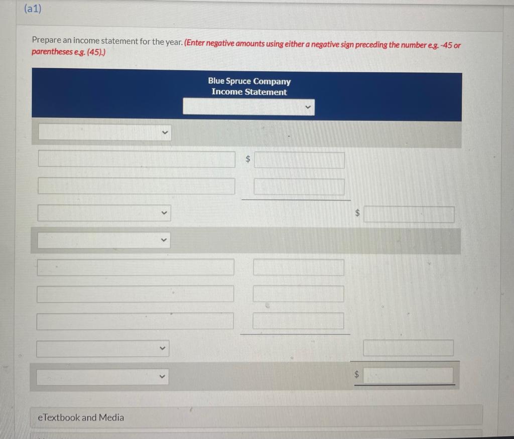 for Blue Spruce Company at year-end, July 31, 2022. (a1) Prepare an