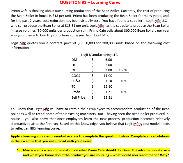 SHOW FORMULAS IN EXCEL PLEASE QUESTION #3 - Learning Curve Primo Caf