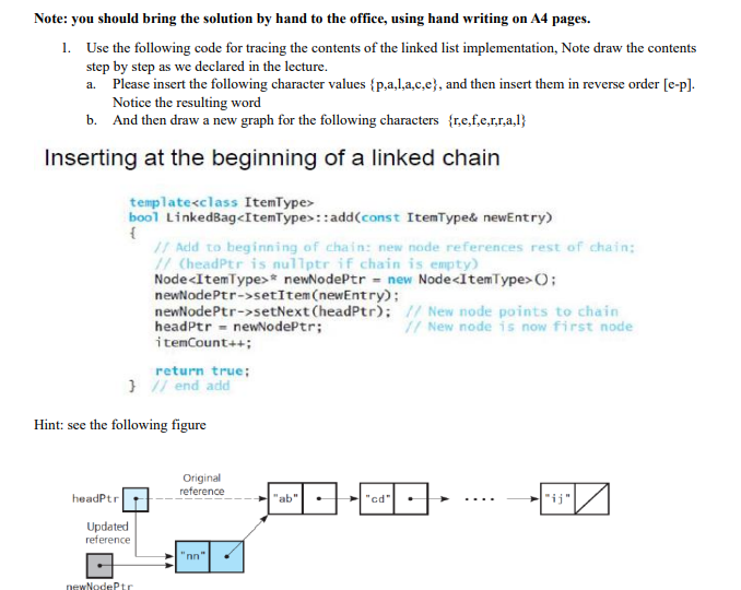  Note: you should bring the solution by hand to the office,
