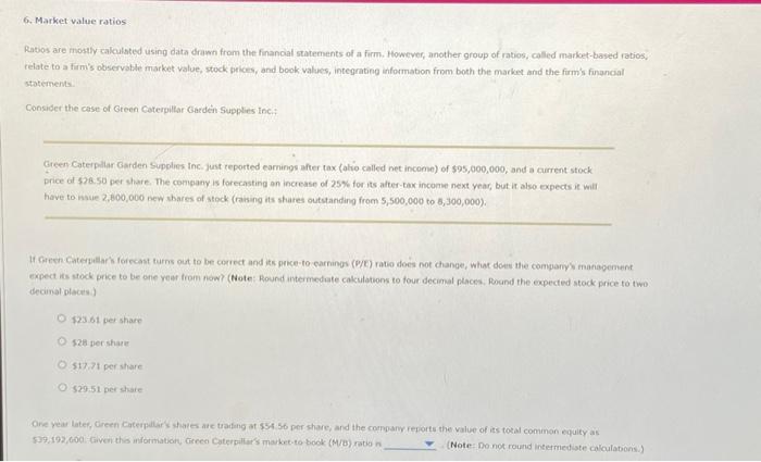  6. Market value ratios Rabos are mostly cakculsted using data drawn
