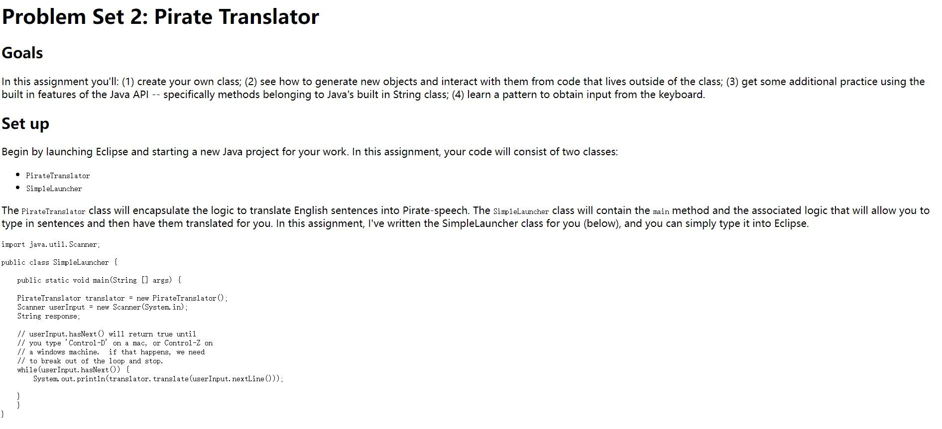 Use Java USE java: Goals In this assignment you'll: (1) create your