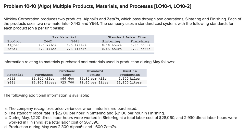  Problem 10-10 (Algo) Multiple Products, Materials, and Processes [LO10-1, LO10-2] Mickley