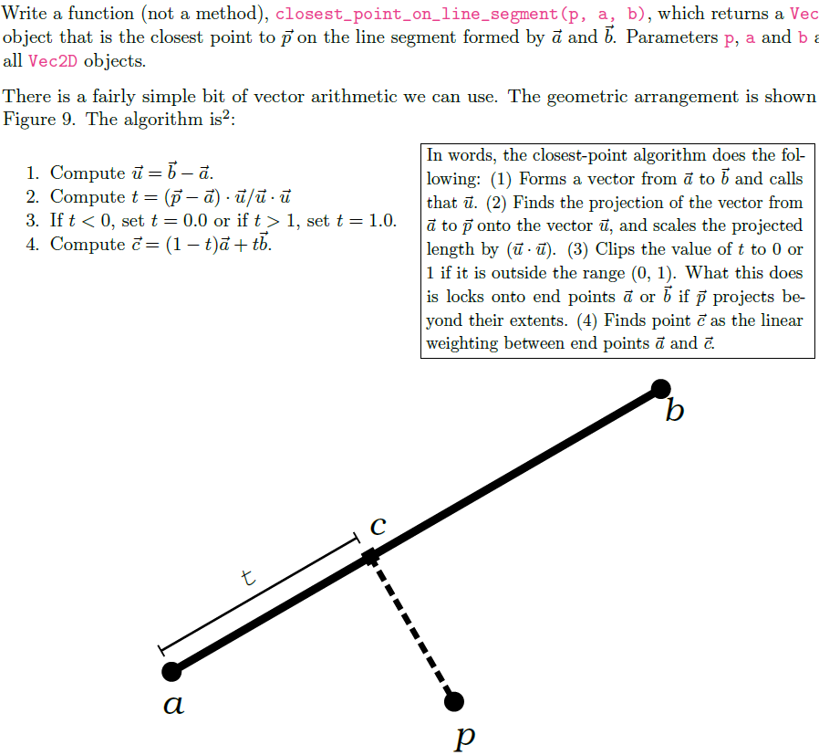  Write a function (not a method), closest_point_on_line_segment (p, a, b), which