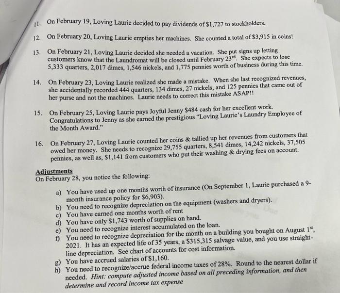 February 1, Loving Laurie decided to rent some of the unoccupied space