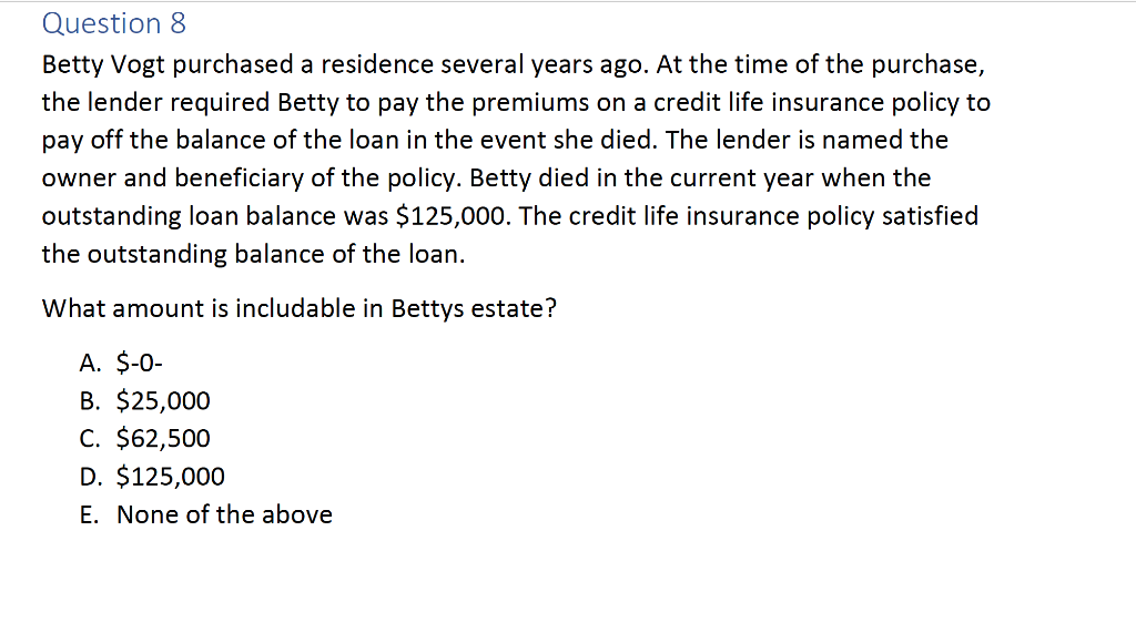 **PLEASE SHOW WORK AND CALCULATION** THANK YOU VERY MUCH!!! Question 8 Betty