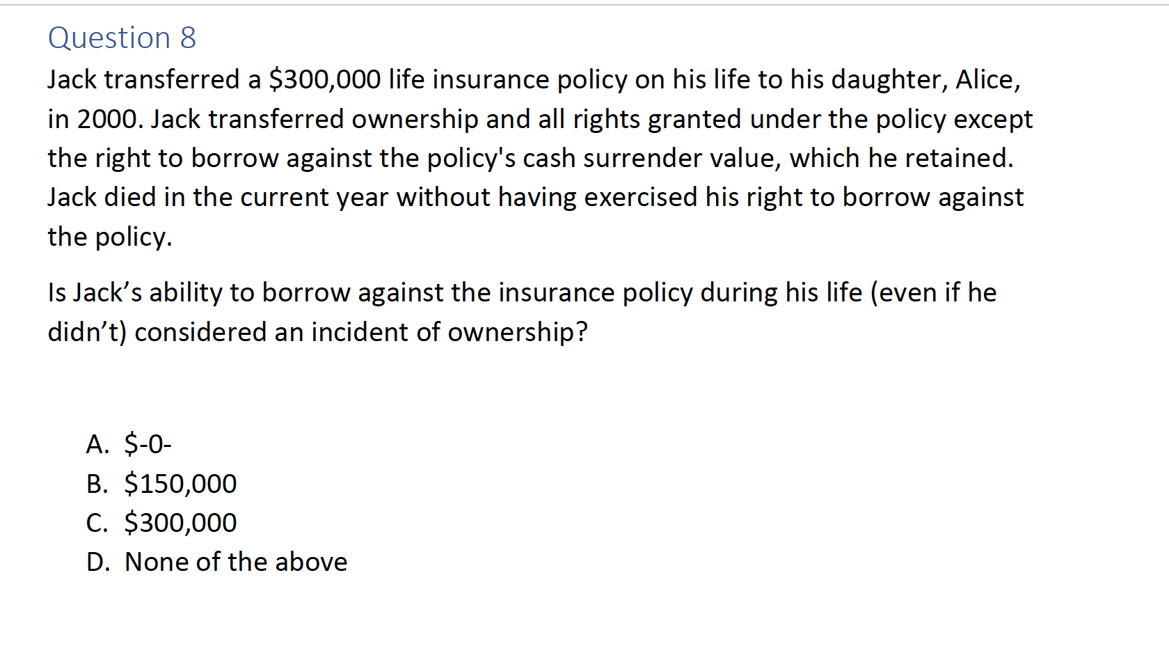 Vogt purchased a residence several years ago. At the time of the