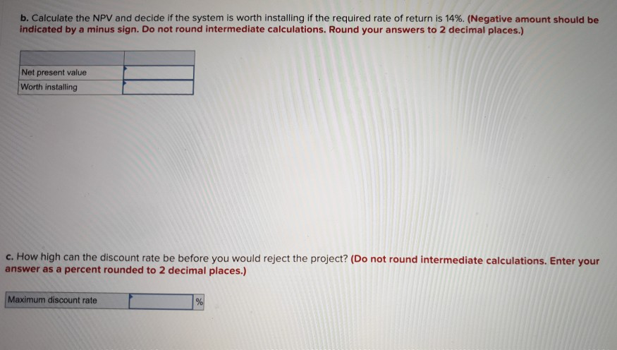 but it will increase the firm's cash flows by $3,800 a year