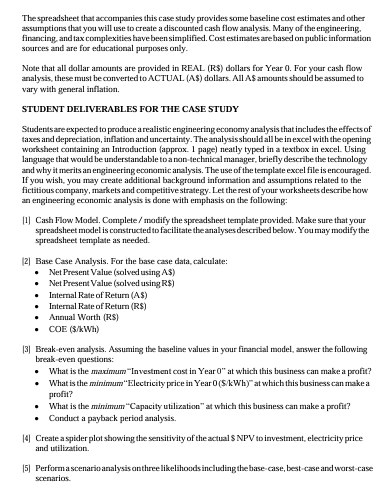 The spreadsheet that accompanies this case study provides some baseline cost