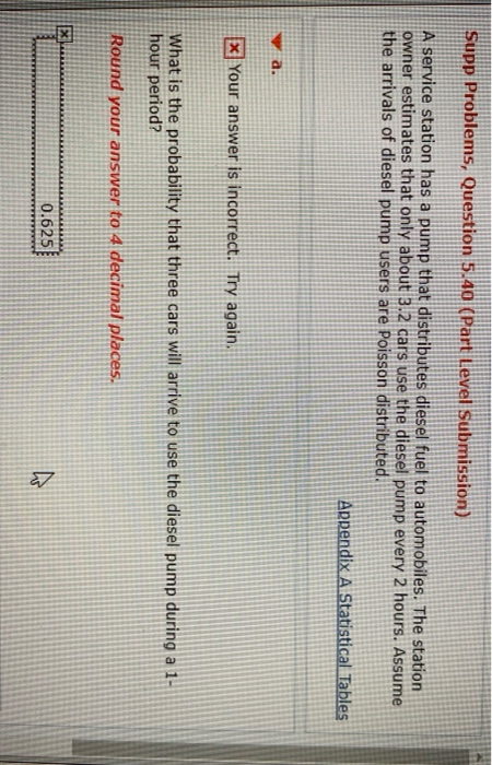  0.625 its wrong and 1.6 its wrong Supp Problems, Question 5.40