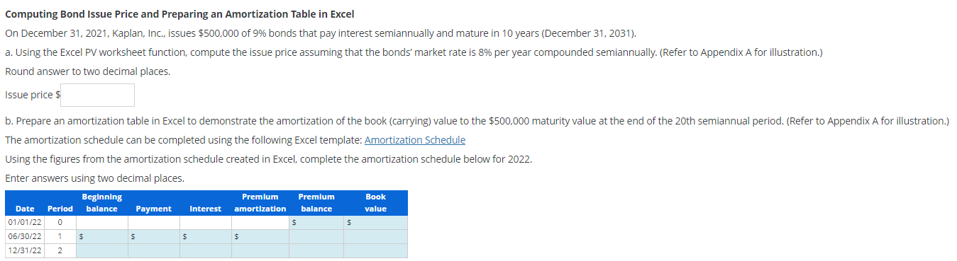 Computing Bond Issue Price and Preparing an Amortization Table in Excel
