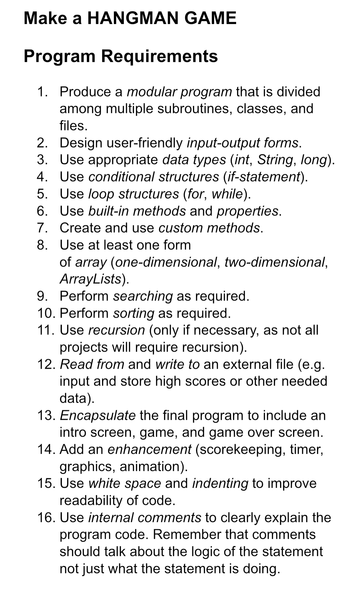  Please make a full HANGMAN GAME (Computer Science Gr.12) Program Requirements