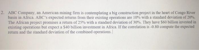 Can you please show the work to better understand it!!! ABC Company,
