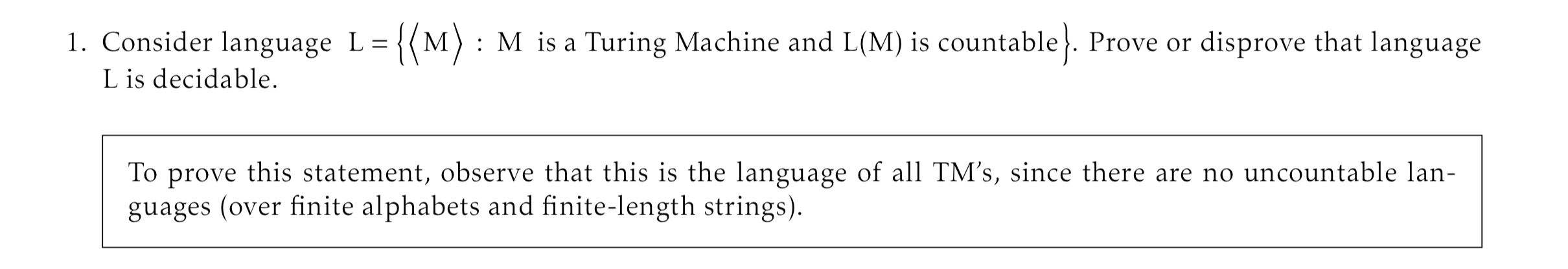  Consider language is a Turing Machine and L(M) is countale, prove