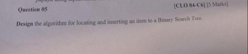solve this question of discrete mathematics Design the algorithm for locating and