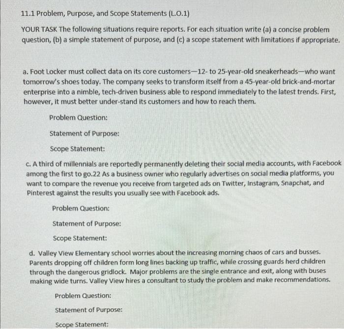  11.1 Problem, Purpose, and Scope Statements (L.O.1) YOUR TASK The following
