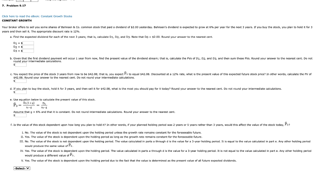 7. Problem 9.17 Click here to read the eBook: Constant Growth