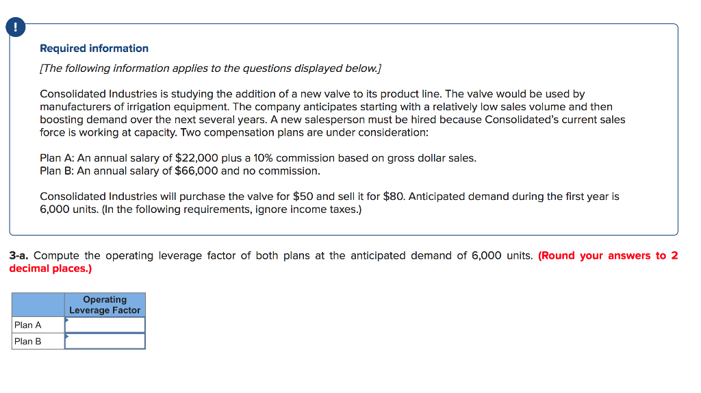 Please answer the question below! Thanks! Required information The following information applies
