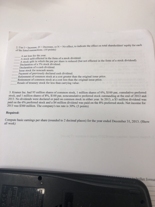 i need 2 and 3 done please 2.Use 1-Increase, D Decrease, or