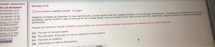 The red rectangles are incorrect. ENMENT RESOURCES ter 12 Homework ief