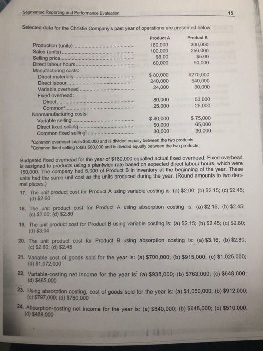  Segmented Reporting and Performance Evaluation 15 Selected data for the Christie