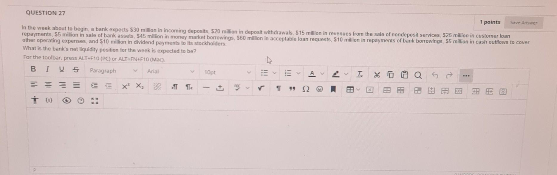  QUESTION 27 1 points Save Answ In the week about to