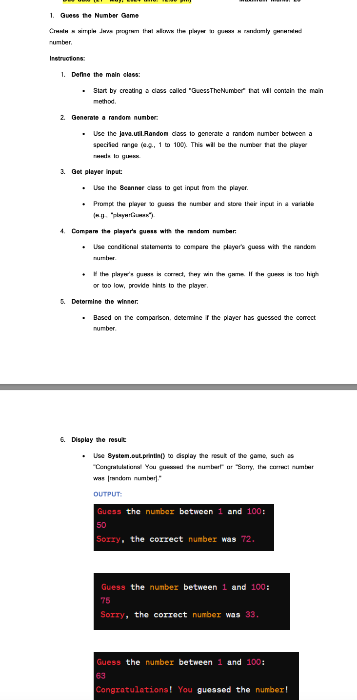  Guess the Number Game Create a simple Java program that allows