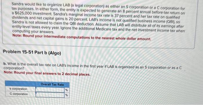 as either an S corporation or a C corporation for tax purposes.