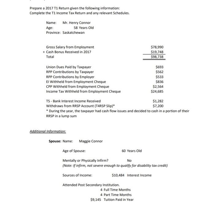 Old MathJax webview Prepare a 2017 T1 Return given the following information: