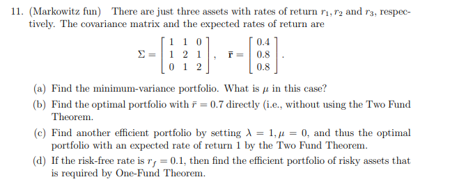  (Markowitz fun) There are just three assets with rates of return