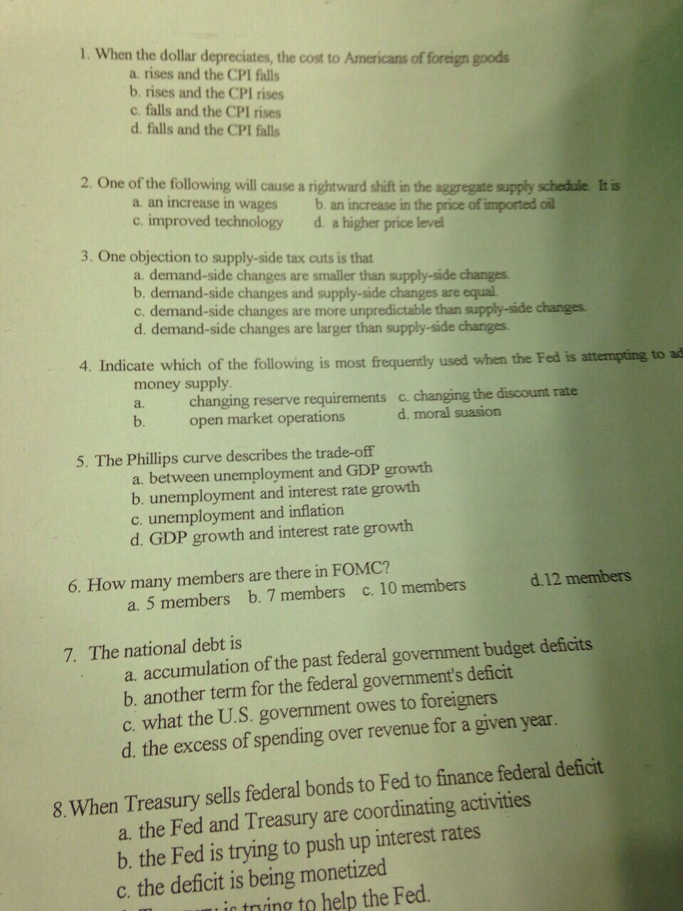 I just need final answers. no need for explainations When the dollar