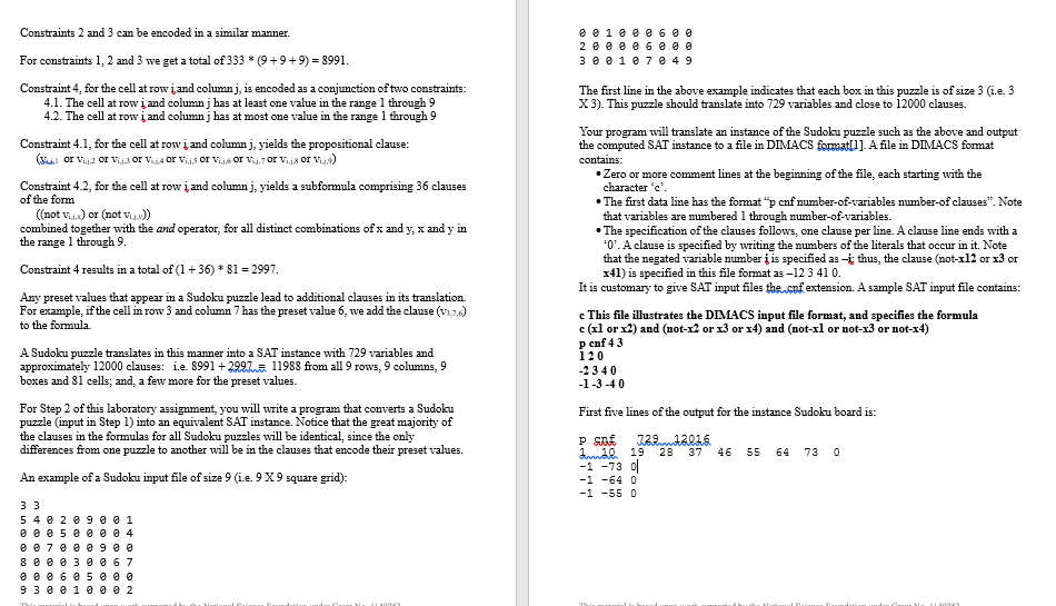 class called SudokuToSatReducer. This is where the bulk of the work is