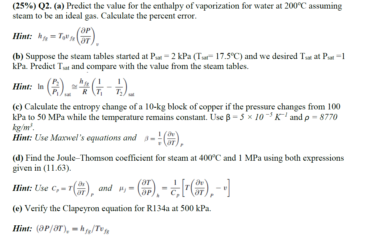  (25%) Q2.(a) Predict the value for the enthalpy of vaporization for