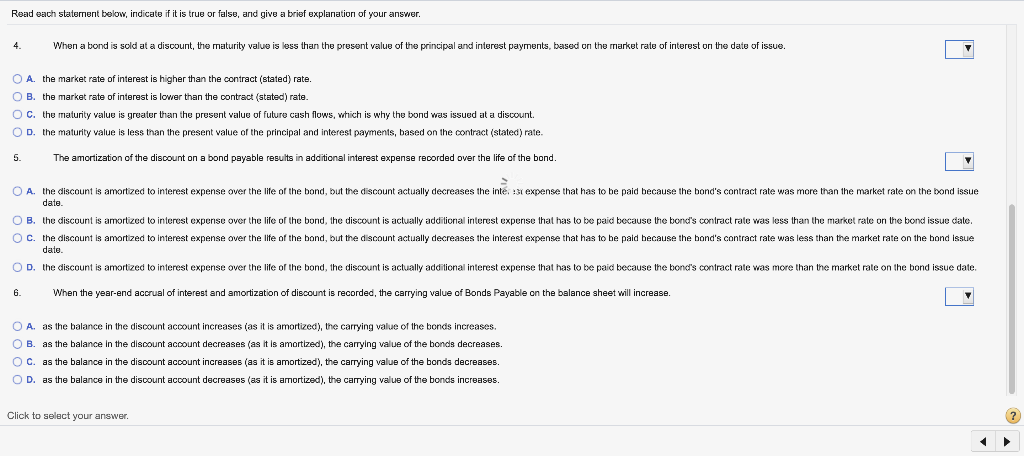 and give a brief explanation of your answer. 1. When a bond