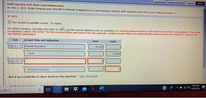  CALCULATOR PRINTER VERSION 4 BACK NEXT Brief Exercise 4-07 (Part Level
