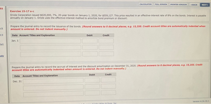  CALCULATOR FULL SCREEN PRINTER VERSION NEXT ES Exercise 15-17 a-c Oriole