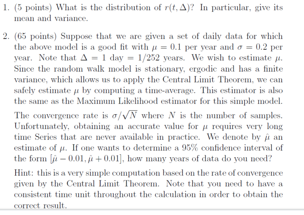 dlogS(t)=(212)dt+dW(t). We then define the log return over the interval [t,t+] r(t,)=logS(t+)logS(t).