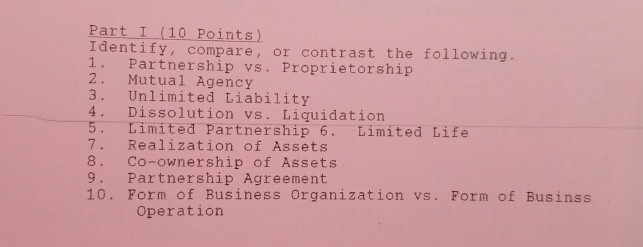  I need number 7 thru 10 Part I (10 Points) Identify,