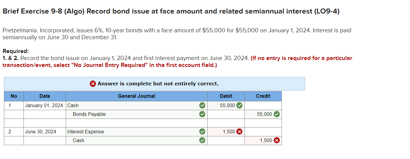  Brief Exercise 9-8 (Algo) Record bond issue at face amount and