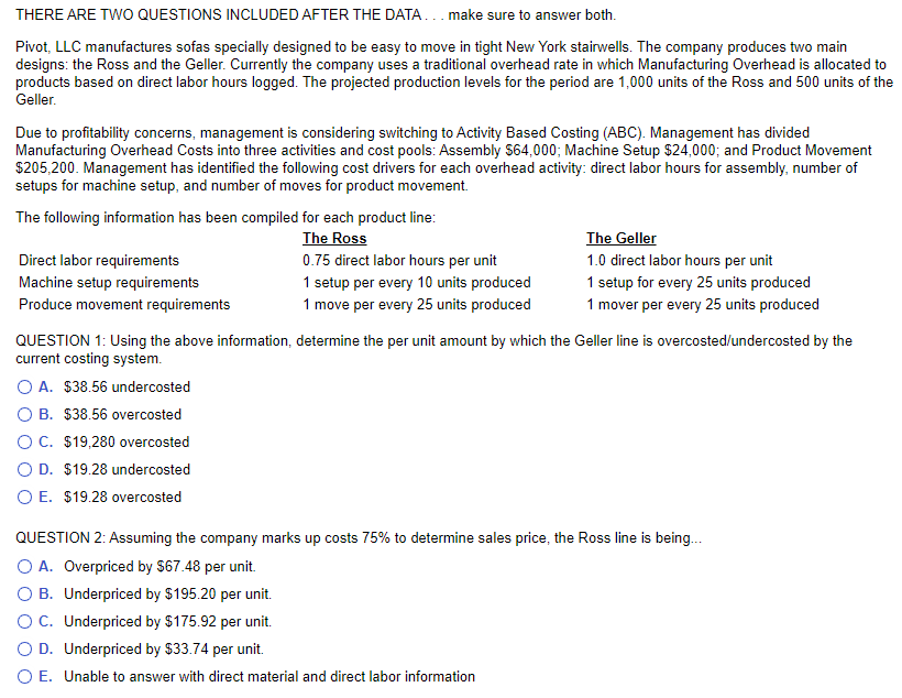 THERE ARE TWO QUESTIONS INCLUDED AFTER THE DATA . . .