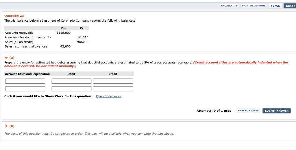 CALCULATOR PRINTER VERSION 4 BACK NEXT Question 23 The trial balance
