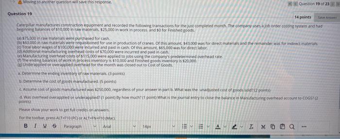  Moving to another question will save this response. Question 19 of