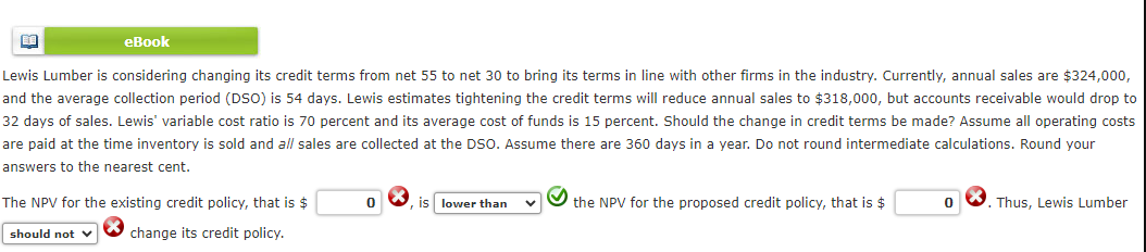  Lewis Lumber is considering changing its credit terms from net 55
