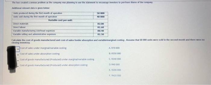produced during the first month of operation Units sold during the first