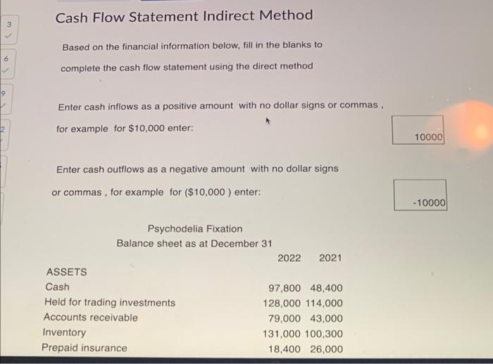  please fill in blanks Cash Flow Statement Indirect Method Based on