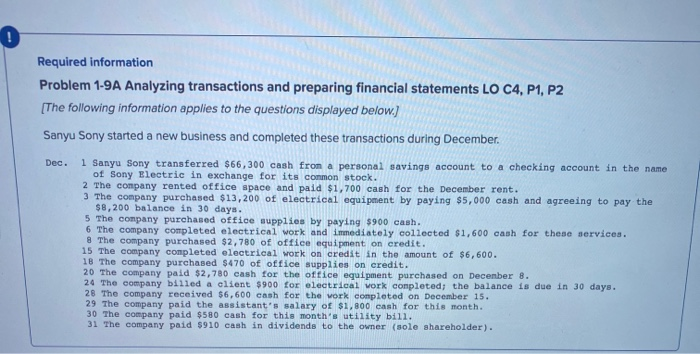  0 Required information Problem 1-9A Analyzing transactions and preparing financial statements