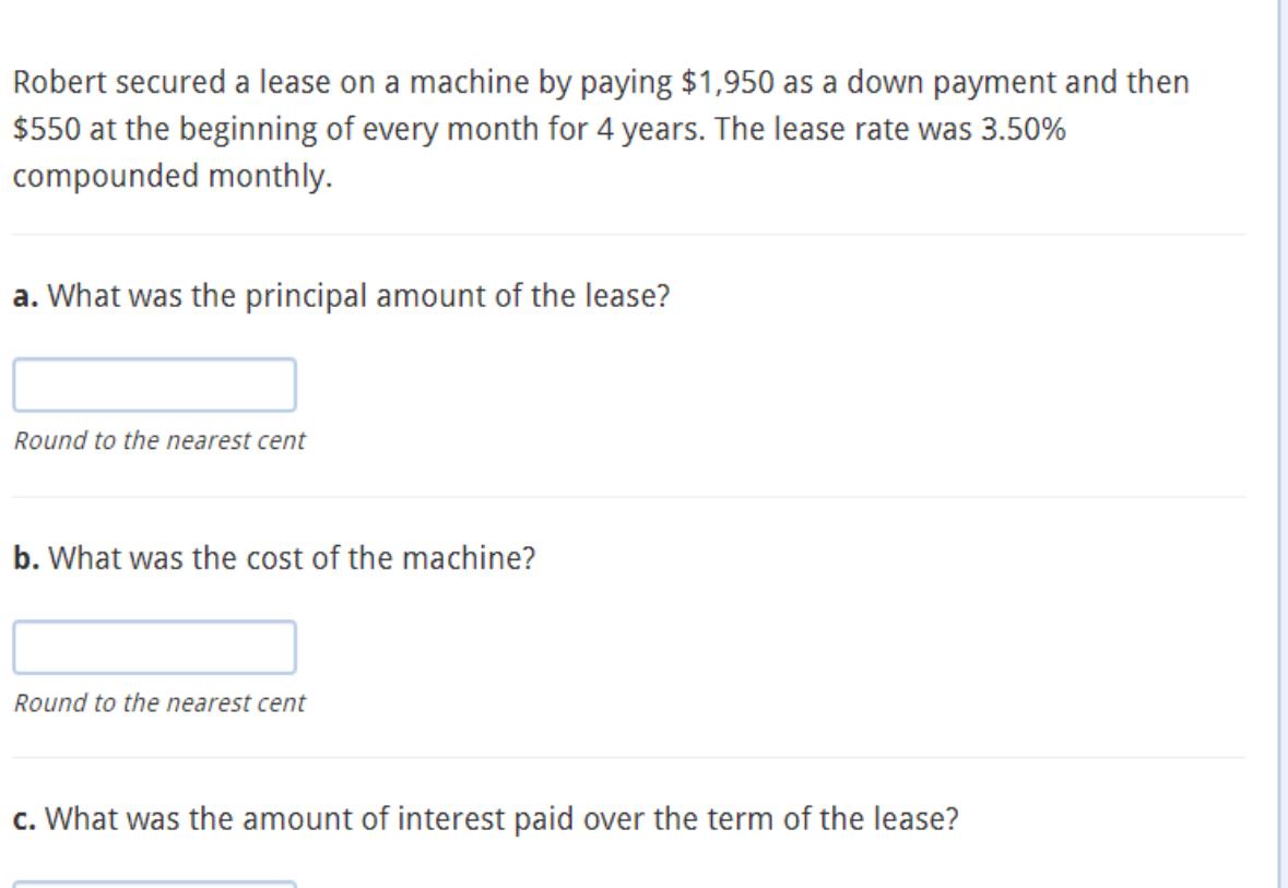  Robert secured a lease on a machine by paying $1,950 as